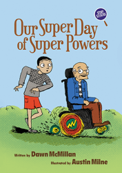 Our Super Day of Super Powers